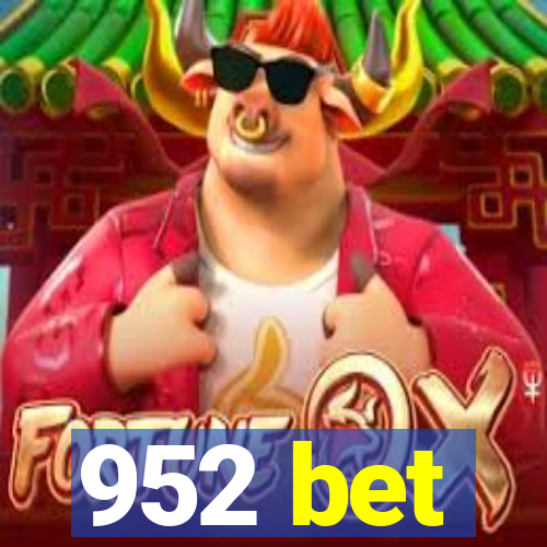 952 bet